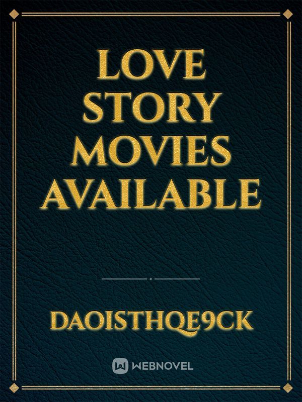 love story movies available