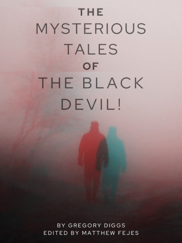 The Mysterious Tales of the Black Devil!