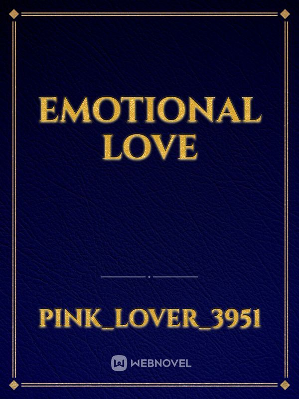 Emotional love Book