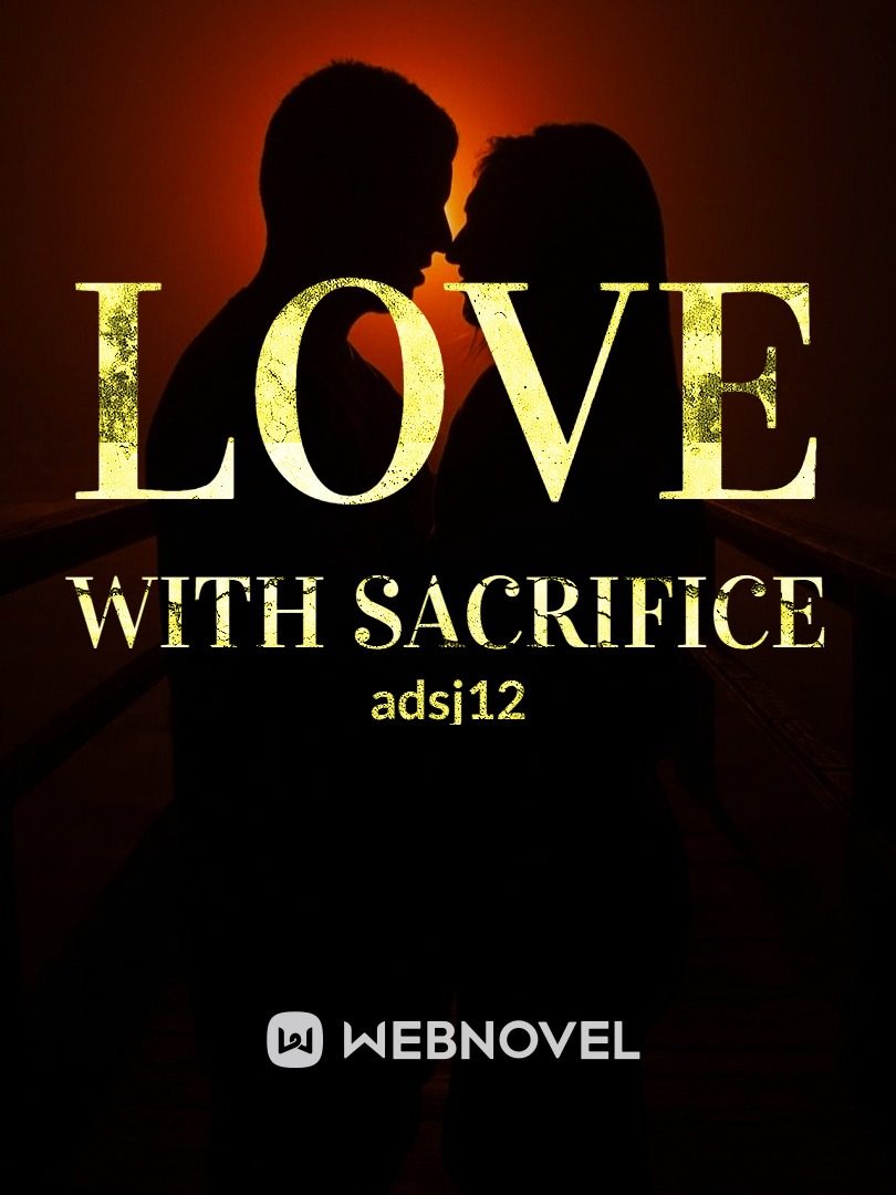 LOVE WITH SACRIFICE Book