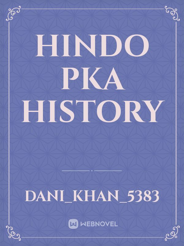 Hindo pka history