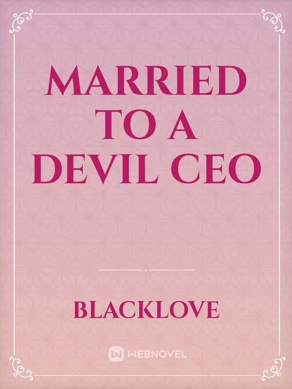 Married To A Devil CEO