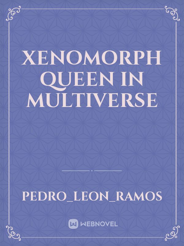 xenomorph queen in multiverse Book