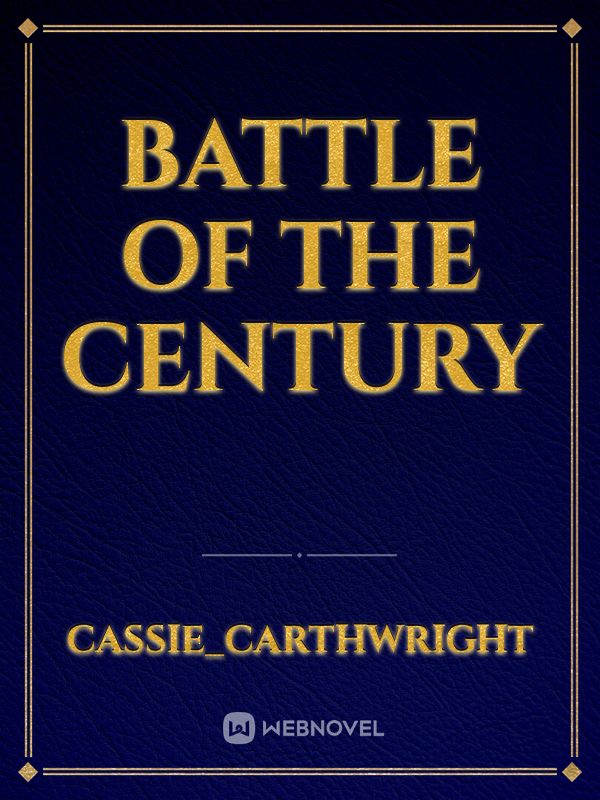 Battle of the Century