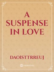 A suspense in love Book