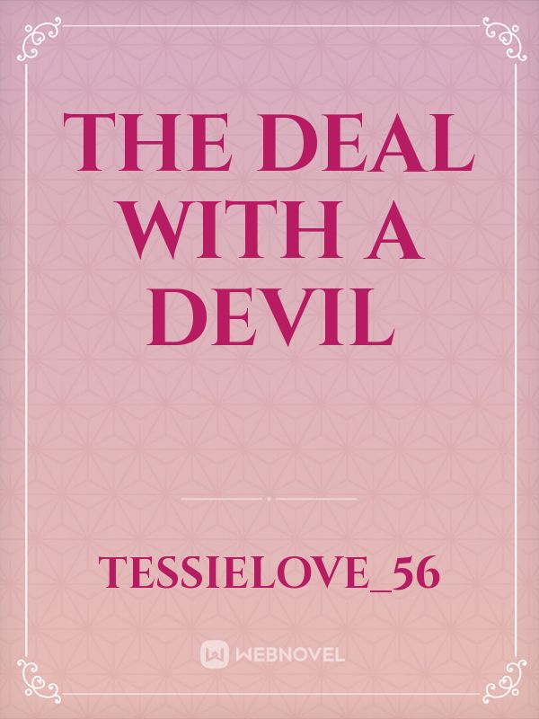 THE DEAL WITH A DEVIL