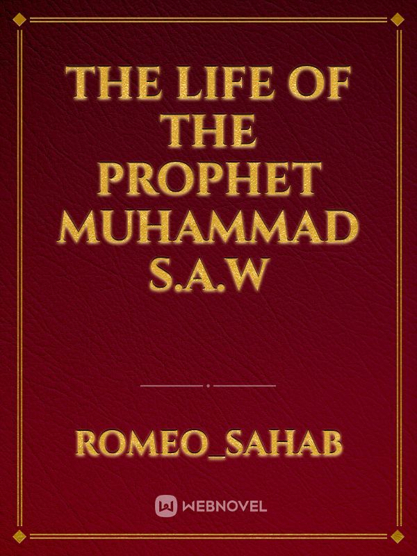 The Life of The Prophet Muhammad S.A.W Book