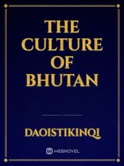 The culture of Bhutan Book