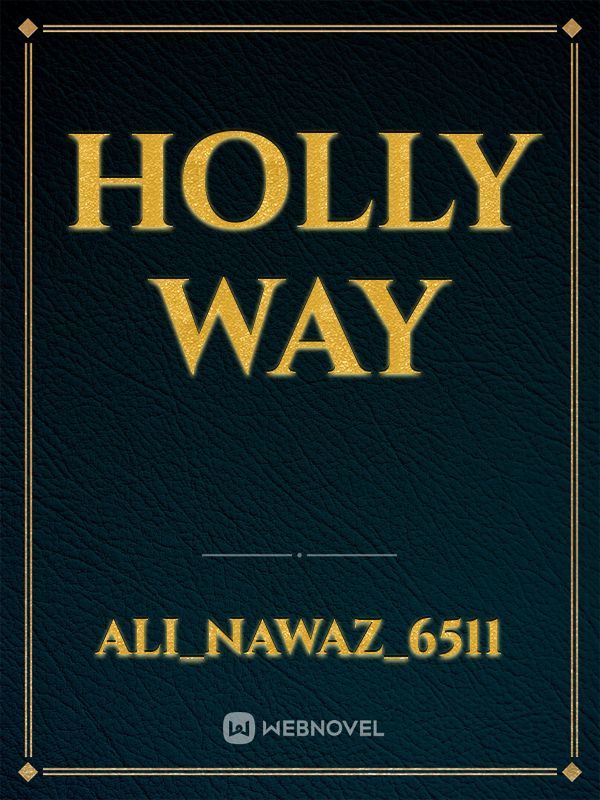 Holly Way
