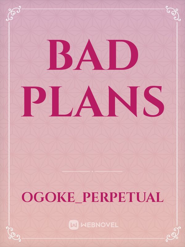 Bad plans Book