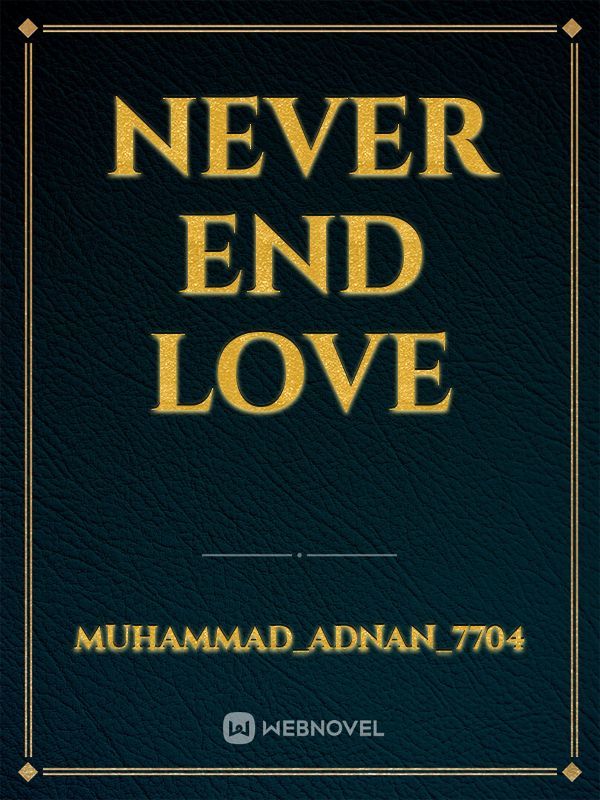 never end love