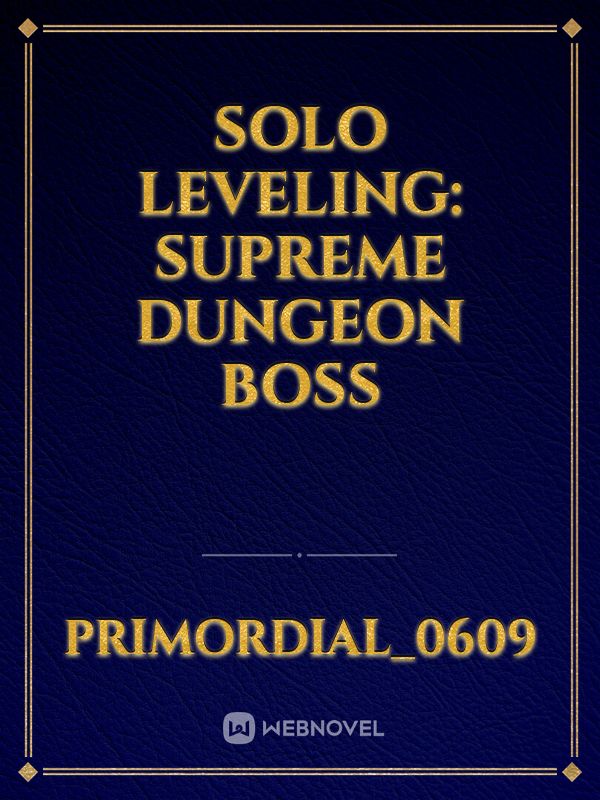 Solo Leveling: Supreme Dungeon Boss Book