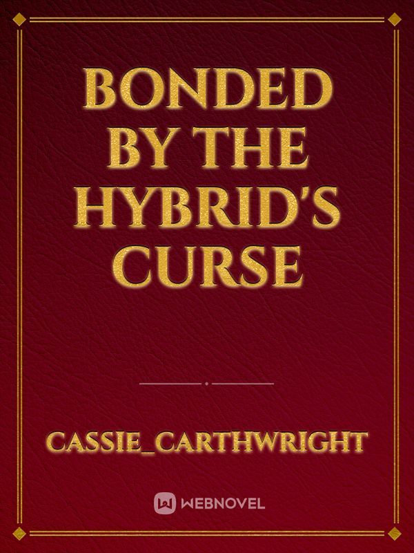 Bonded by the Hybrid's Curse
