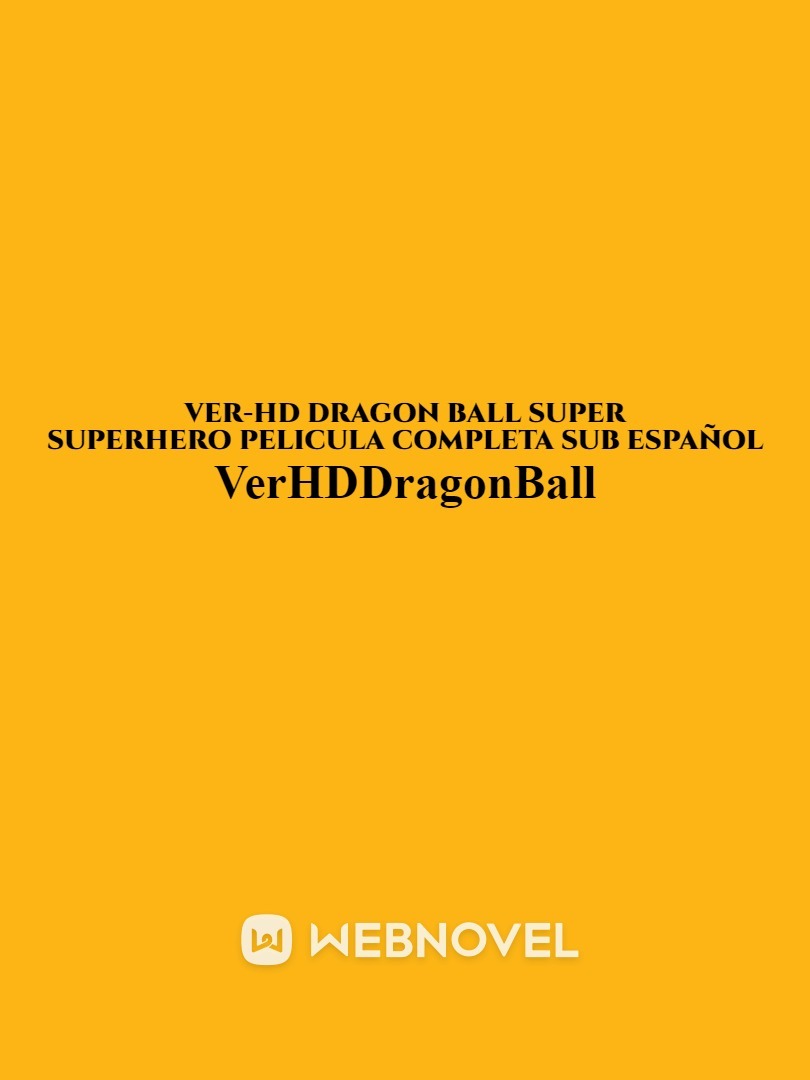 Ver-HD Dragon Ball Super SuperHero pelicula completa sub español Book