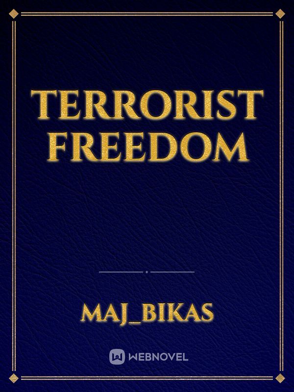 Terrorist freedom