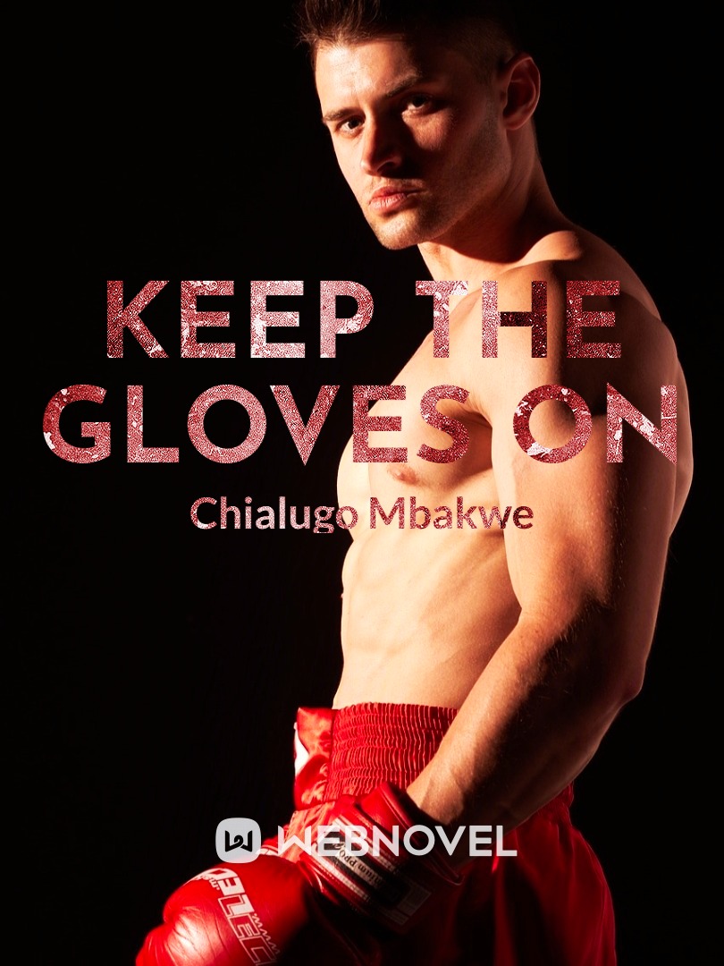 Keep The Gloves On Book