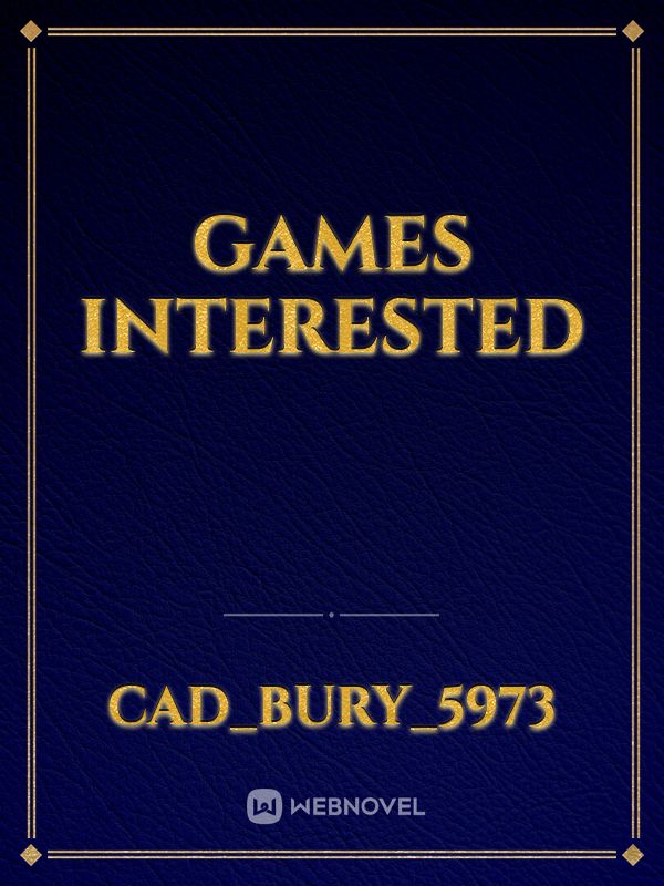 Games interested Book