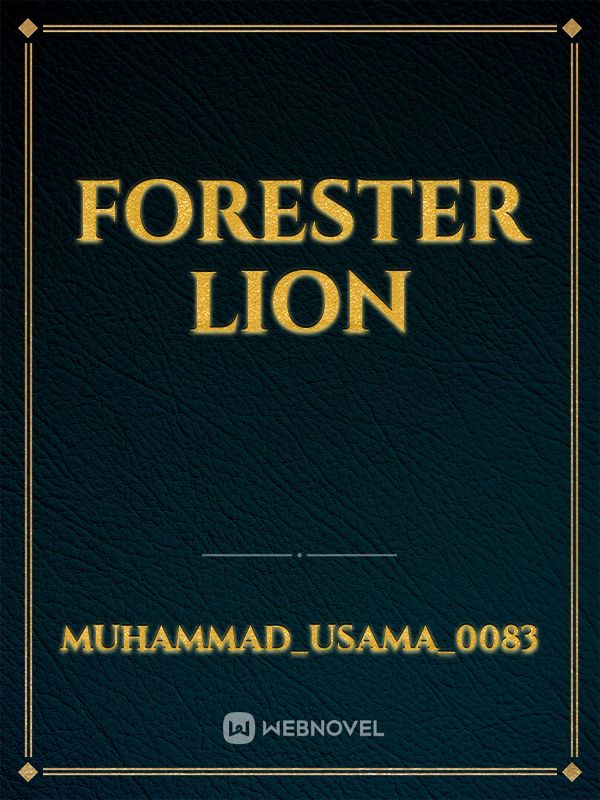 Forester lion