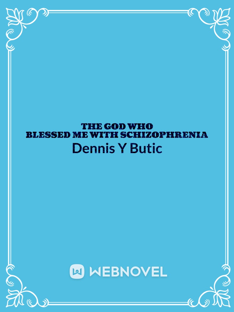 The God who blessed me with Schizophrenia Book