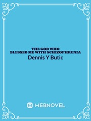 The God who blessed me with Schizophrenia Book