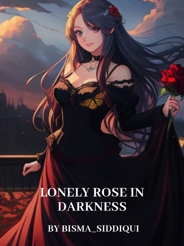 The Lonely Rose In Darkness Book
