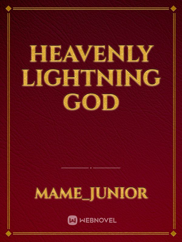 Heavenly Lightning God