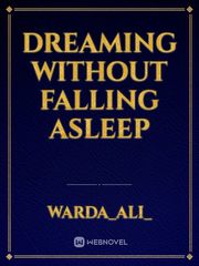 Dreaming without falling asleep Book