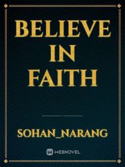 Believe in faith Book