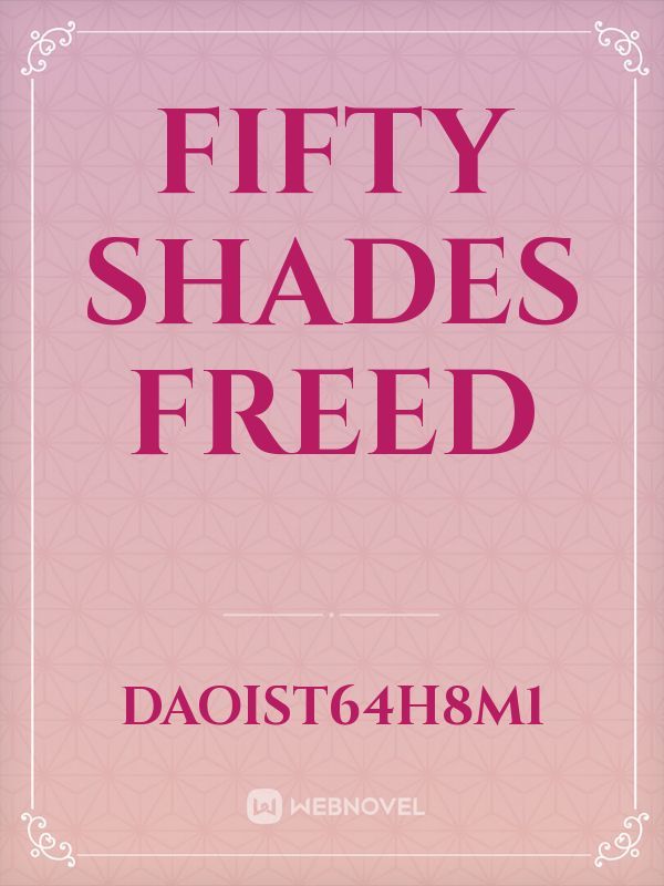 Fifty shades freed Book