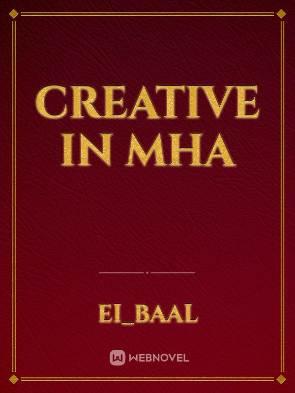 Creative in mha