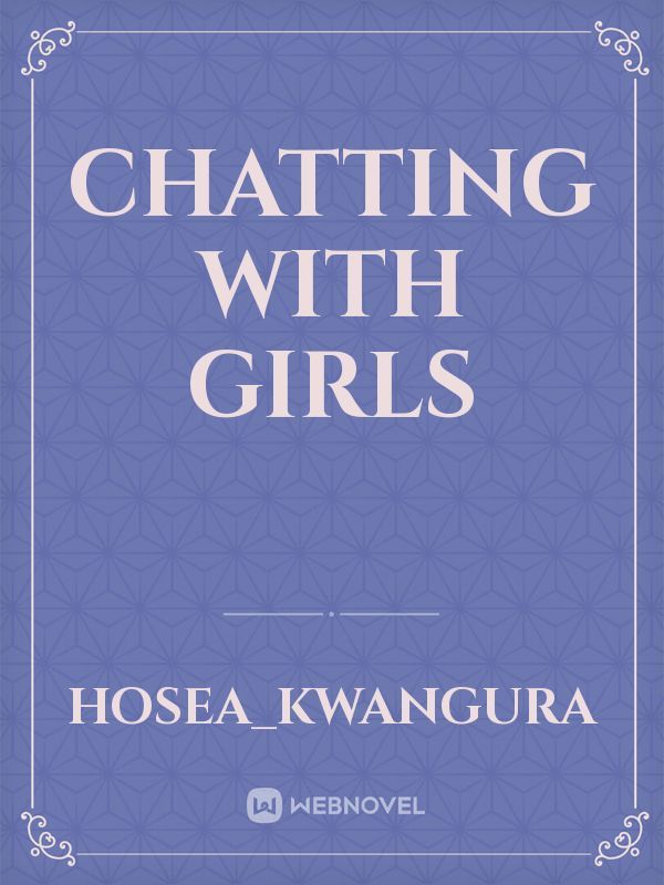 Chatting with girls