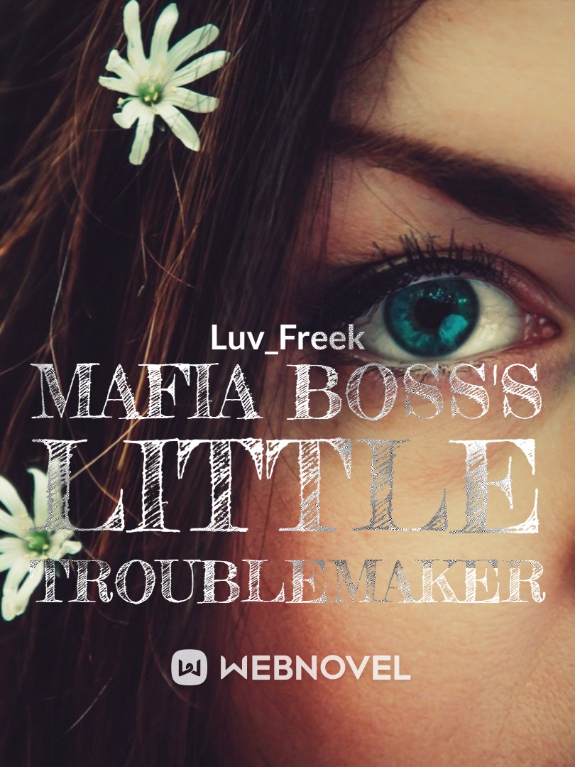 Mafia Boss's Little Trouble Maker Book