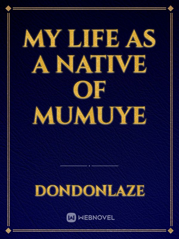 my life as a native of mumuye Book