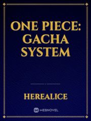 One Piece: Gacha System Book