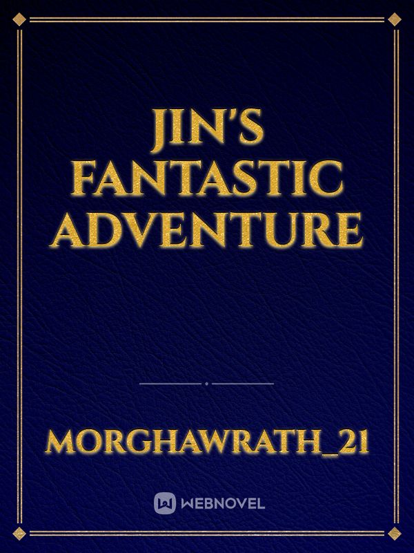 Jin's Fantastic Adventure Book