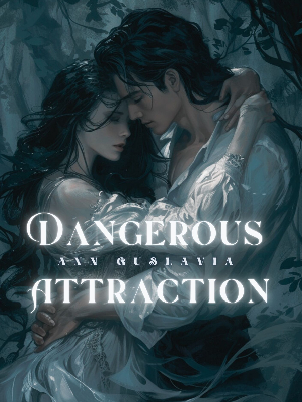 Dangerous Attraction