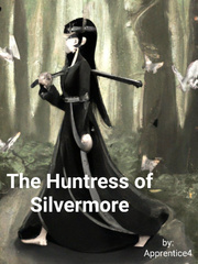 The Huntress of Silvermore Book