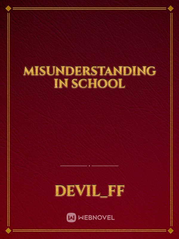 Misunderstanding in school