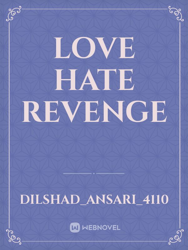 love Hate Revenge