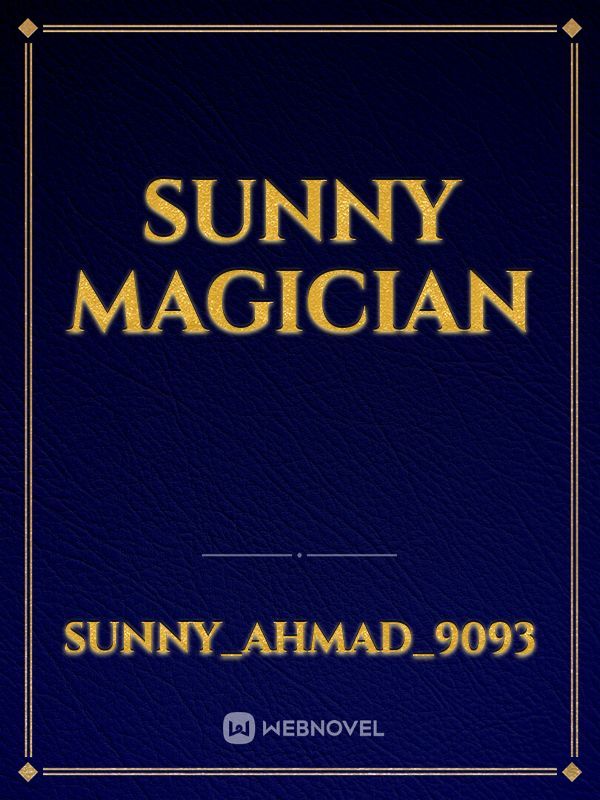 Sunny magician