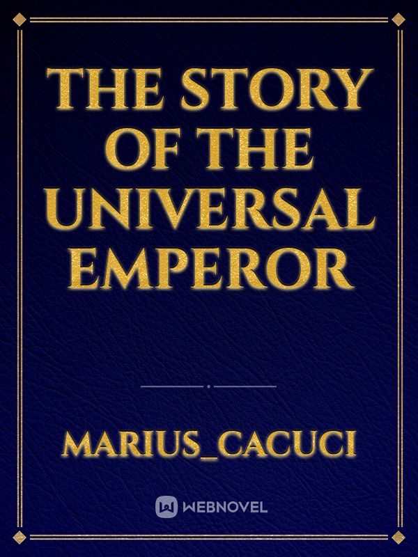 The Story of the Universal Emperor Book