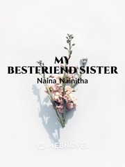 My bestfriend sister Book