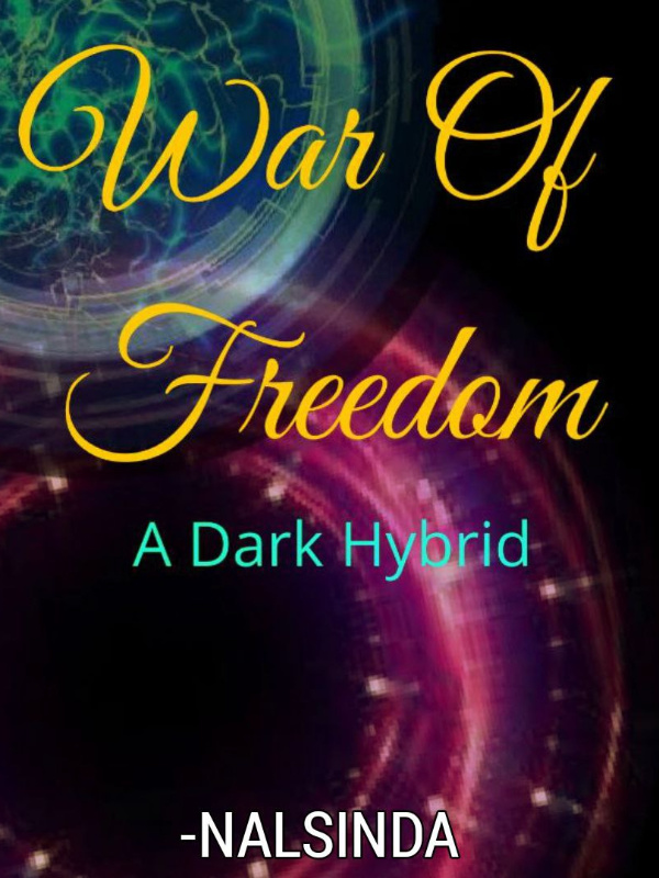 War Of Freedom - A Dark Hybrid