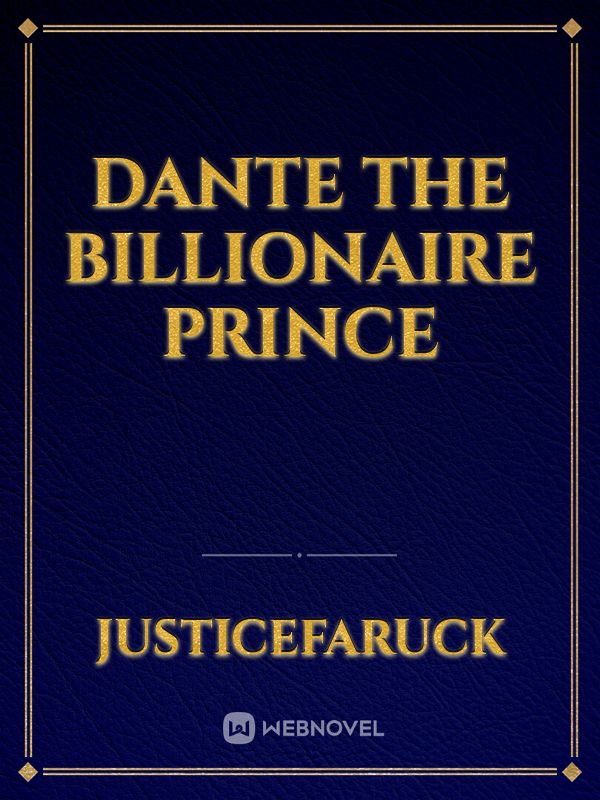 Dante The Billionaire Prince