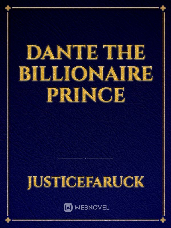 Dante The Billionaire Prince
