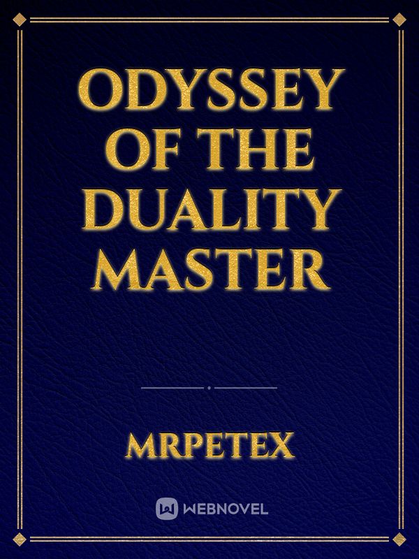 Odyssey Of The Duality Master Book