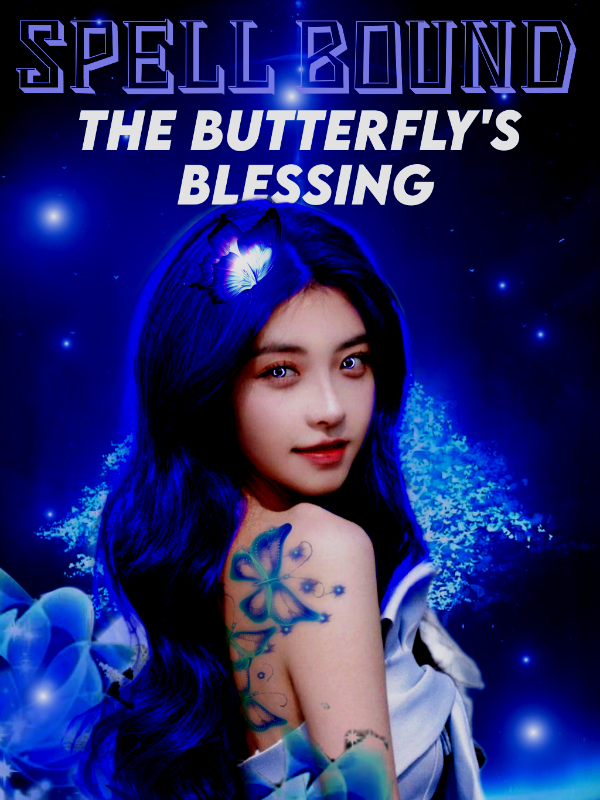 Spell Bound: The Butterfly's Blessing (the bound series #1)