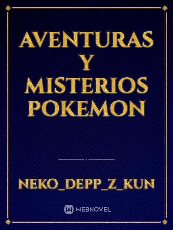 Aventuras y Misterios Pokemon Book