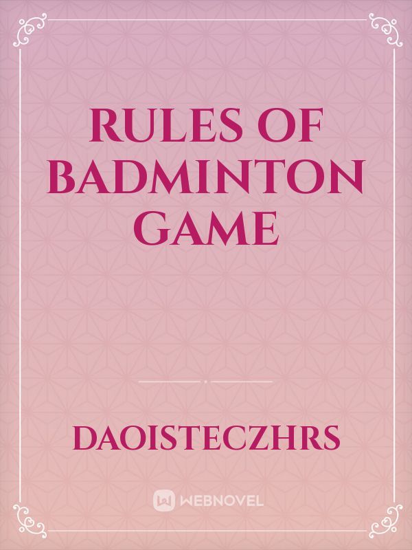 Rules of Badminton game