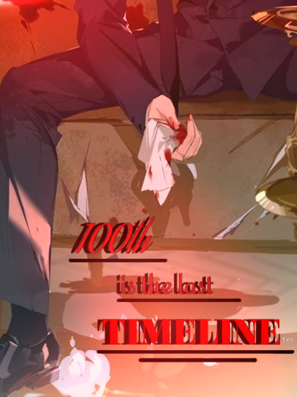 100th Is The Last Timeline Book